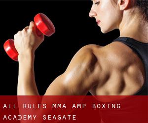 All Rules Mma & Boxing Academy (Seagate)