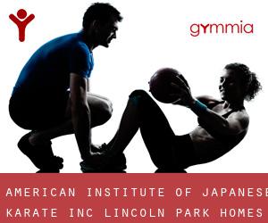 American Institute of Japanese Karate Inc (Lincoln Park Homes)