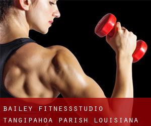 Bailey fitnessstudio (Tangipahoa Parish, Louisiana)