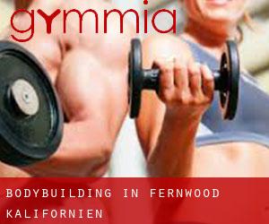 BodyBuilding in Fernwood (Kalifornien)