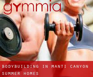 BodyBuilding in Manti Canyon Summer Homes