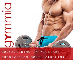 BodyBuilding in Williams Subdivision (North Carolina)