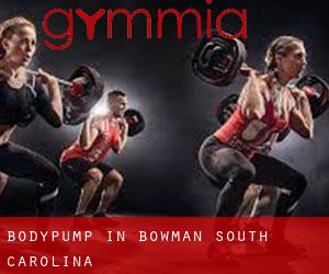 BodyPump in Bowman (South Carolina)