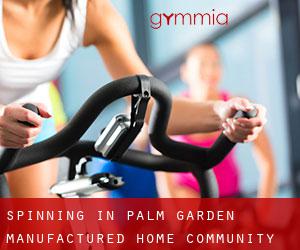 Spinning in Palm Garden Manufactured Home Community