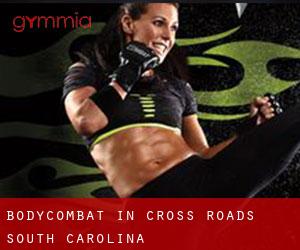 BodyCombat in Cross Roads (South Carolina)
