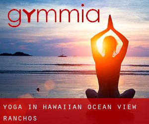 Yoga in Hawaiian Ocean View Ranchos