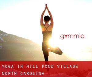 Yoga in Mill Pond Village (North Carolina)