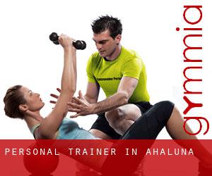 Personal Trainer in Ahaluna