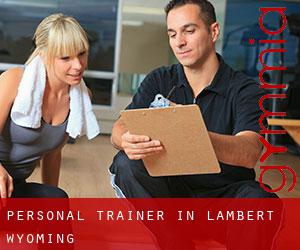 Personal Trainer in Lambert (Wyoming)