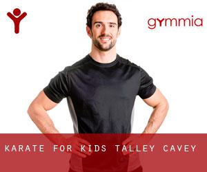 Karate For Kids (Talley Cavey)