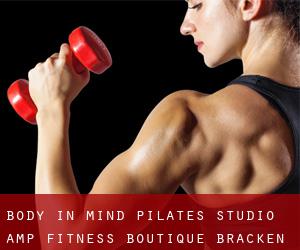 Body In Mind Pilates Studio & Fitness Boutique (Bracken)