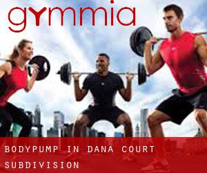 BodyPump in Dana Court Subdivision