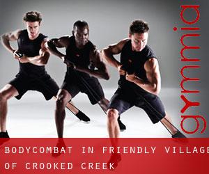 BodyCombat in Friendly Village of Crooked Creek