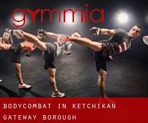 BodyCombat in Ketchikan Gateway Borough BodyCombat in Ketchikan Gateway Borough