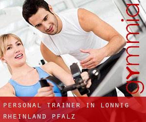 Personal Trainer in Lonnig (Rheinland-Pfalz)