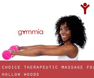 Choice Therapeutic Massage (Fox Hollow Woods)
