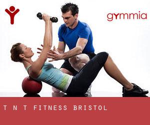 T N T Fitness (Bristol)
